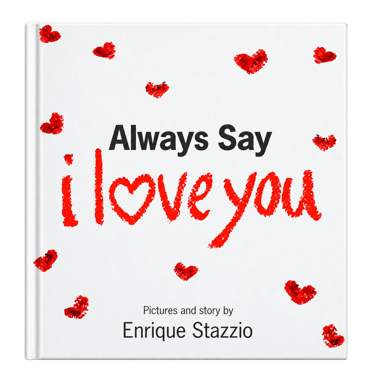 Book cover for Always Say I Love You